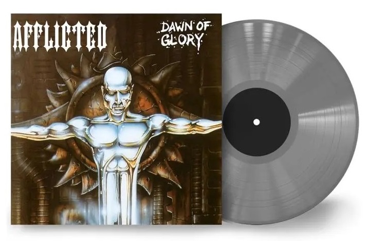 Afflicted - 'Dawn of Glory' Ltd Ed. 180gm Silver Vinyl